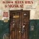 Buch: In einem alten Haus in Moskau